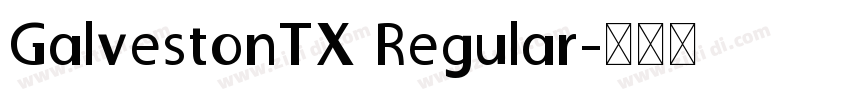 GalvestonTX Regular字体转换